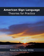 American Sign Language Theories for Practice - Paperback