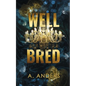Well Bred - Paperback