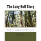 The Long-Bell Story - Paperback