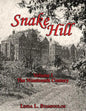 Snake Hill Volume I: The Nineteenth Century - Paperback