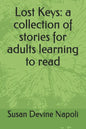 Lost Keys: a collection of stories for adults learning to read - Paperback