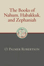 The Books of Nahum, Habakkuk, and Zephaniah - Paperback