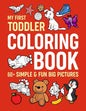 My First Toddler Coloring Book: Simple & Fun Big Pictures - Paperback