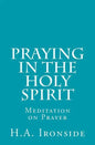 Praying in the Holy Spirit: Meditation on Prayer - Paperback