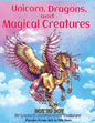 Unicorns, Dragons, and Magical Creatures Dot to Dot: Puzzles From 452 to 956 Dots - Paperback