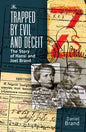 Trapped by Evil and Deceit: The Story of Hansi and Joel Brand - Paperback
