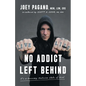 No Addict Left Behind: It's a Recovery Medicine State of Mind - Paperback