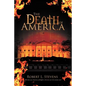 The Death of America - Paperback