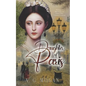 Daughter Of Paris: The Diary of Marie Duplessis, France's Most Celebrated Courtesan - Paperback