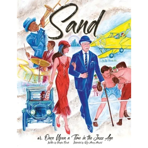 Sand: or, Once Upon a Time in the Jazz Age - Paperback