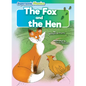 The Fox and the Hen - Library Binding