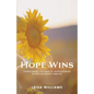 Hope Wins: Overcoming feelings of hopelessness in special needs families - Paperback