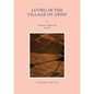 Living in the Village of Grief: Learning to understand my grief - Paperback