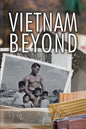 Vietnam Beyond - Paperback