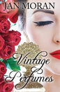 Vintage Perfumes: Classic Fragrances from the 19th and 20th Centuries - Paperback