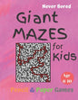 GIANT MAZES for Kids: Puzzle Games Age 6-10:: NEVER BORED Paper & Pencil Games -- Kids Activity Book, Pink- Find your way - Fun Activities f - Paperback