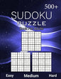 500+ Sudoku Puzzle Book for Adults Easy Medium Hard: Sudoku Variation, Big Book of 9x9 Irregular Sudoku Puzzles, Challenging suduko Game Book, Tons of - Paperback