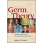 Germ Theory: Medical Pioneers in Infectious Diseases - Paperback