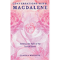 Conversations with Magdalene: Seeking the Path of the Sacred Heart - Paperback