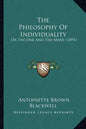 The Philosophy of Individuality: Or the One and the Many (1893) - Paperback