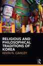 Religious and Philosophical Traditions of Korea - Paperback