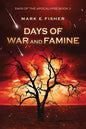Days of War and Famine - Paperback
