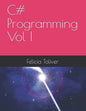 C# Programming Vol I - Paperback