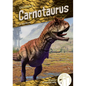 Carnotaurus - Library Binding