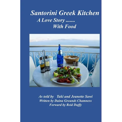 Santorini Greek Kitchen: A Love Story --with food - Paperback