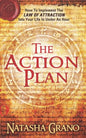 The Action Plan: How to Implement the Law of Attraction into Your Life in Under an Hour - Paperback