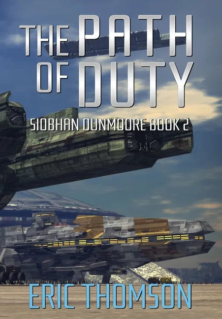 The Path of Duty - Hardcover