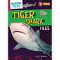 Tiger Shark Files - Library Binding