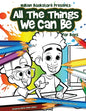 Nubian Bookstore Presents All The Things We Can Be For Boys: Coloring & Activity Book - Paperback