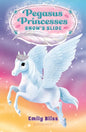 Pegasus Princesses 6: Snow's Slide - Paperback