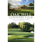 Oak Hill Country Club: A Legacy of Golfing Excellence - Hardcover