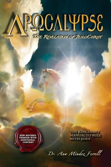 Apocalypse: The Revelation of Jesus Christ - Paperback