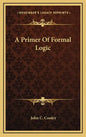 A Primer of Formal Logic - Hardcover