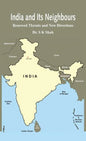 India and Its Neighbours: Renewed Threats and New Directions - Hardcover