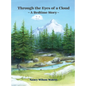 Through the Eyes of a Cloud: A Bedtime Story - Hardcover