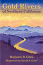 Gold Rivers of Northern California - Paperback