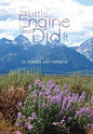 The Little Engine That Did It - Hardcover