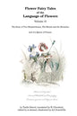 Flower Fairy Tales of the Language of Flowers: The Story of Two Shepherdesses, The Blonde and the Brunette: and of a Queen of France. - Paperback