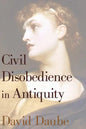 Civil Disobedience in Antiquity - Paperback