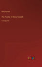 The Poems of Henry Kendall: in large print - Hardcover