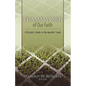 Framework of Our Faith: A Disciple's Guide to the Apostles' Creed - Paperback