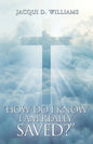 How Do I Know I Am Really Saved? - Paperback