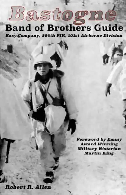 Bastogne Band of Brothers Guide - Paperback
