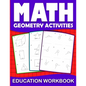 Math education workbook geometry activities: Maths Practice geometry Problem Daily Exercises in Angle circle, length of the rectangles... to improve g - Paperback