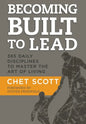 Becoming Built to Lead: 365 Daily Disciplines to Master the Art of Living - Hardcover