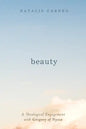 Beauty: A Theological Engagement with Gregory of Nyssa - Paperback